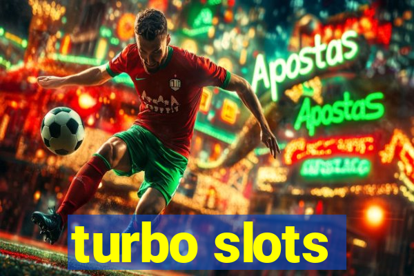 turbo slots